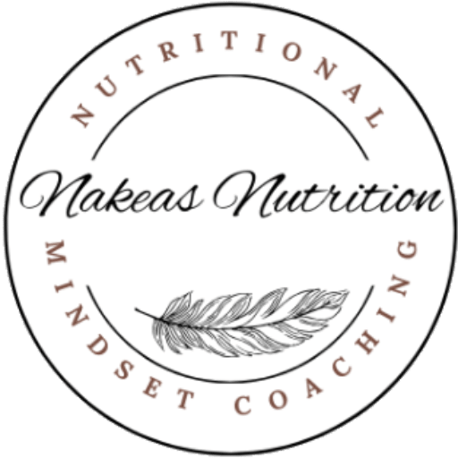 Nutritional Mindset Coaching - Nakeas Nutrition